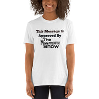 White Short-Sleeve Unisex T-Shirt (This Message Black)