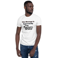 White Short-Sleeve Unisex T-Shirt (This Message Black)