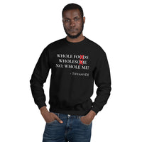 TiffanyDJ WholeMe (White Design) Unisex Sweatshirt