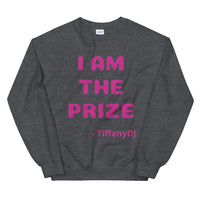 TiffanyDJ (Pink Design) I am the Prize Collection Unisex Sweatshirt