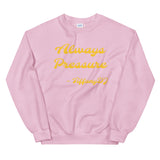 TiffanyDJ Always Pressure (Gold Design) Unisex Sweatshirt