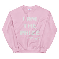 TiffanyDJ (White-ish Design) I am the Prize Unisex SweatShirt