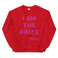 TiffanyDJ (Pink Design) I am the Prize Collection Unisex Sweatshirt