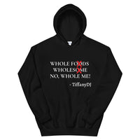 TiffanyDJ Whole Me (White Design) Unisex Hoodie