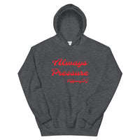 TIffanyDj Always Pressure (Red Design) Unisex Hoodie