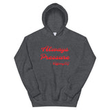 TIffanyDj Always Pressure (Red Design) Unisex Hoodie