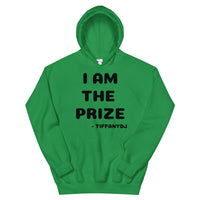 TiffanyDJ (Black Design) I am the Prize Unisex Hoodie