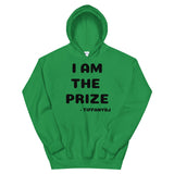 TiffanyDJ (Black Design) I am the Prize Unisex Hoodie