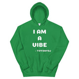 TiffanyDJ I Am A Vibe (White-ish Design) Unisex Hoodie