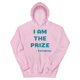 TiffanyDJ (Blue-ish Design) I am the Prize Unisex Hoodie