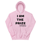 TiffanyDJ (Black Design) I am the Prize Unisex Hoodie