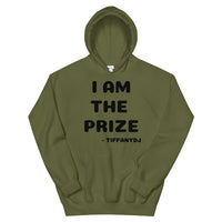 TiffanyDJ (Black Design) I am the Prize Unisex Hoodie