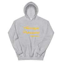 TiffanyDJ Always Pressure (Gold Design) Unisex Hoodie