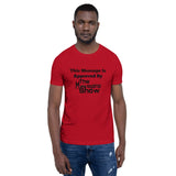 Red Short-Sleeve Unisex T-Shirt (This Message Black Design)